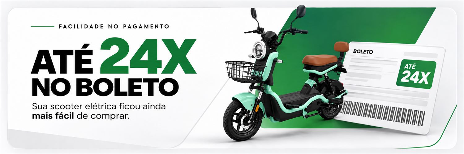 Facilidade no pagamento — até 24x no boleto, sua scooter elétrica ficou ainda mais fácil de comprar